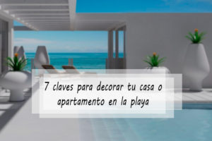 Decorar apartamento playa